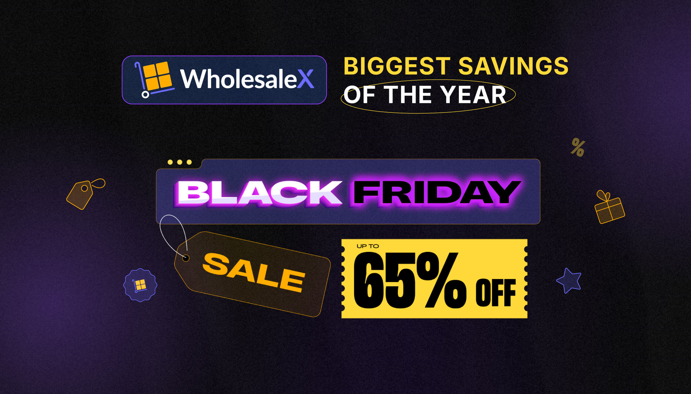 WholeSaleX Black Friday Deal