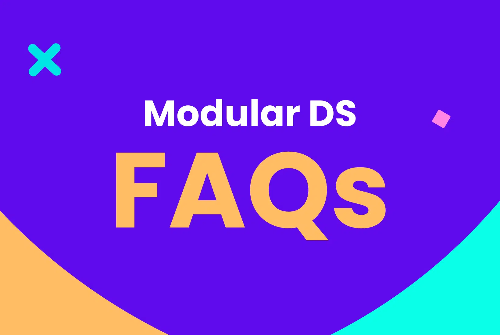 Modular DS FAQs