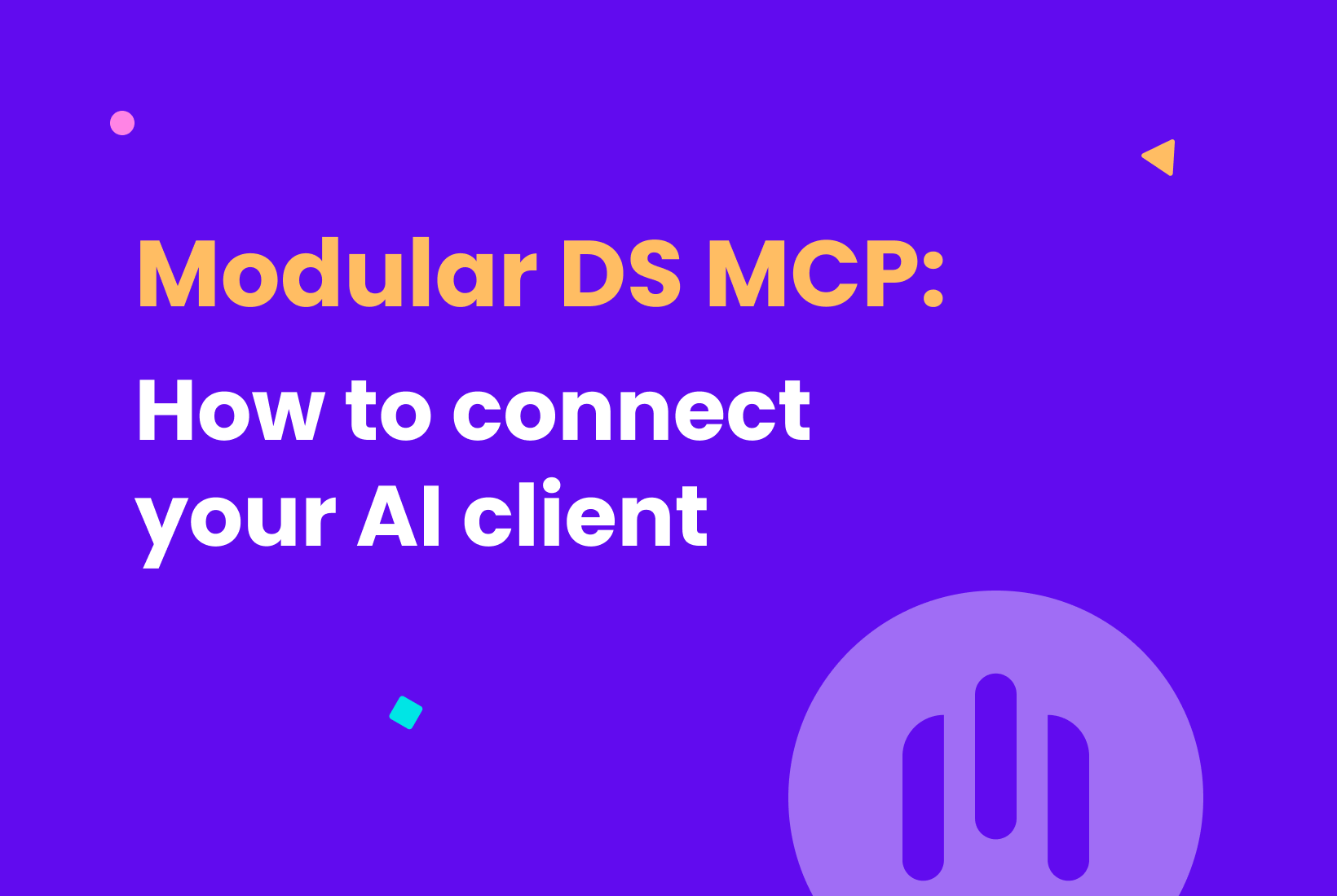 Modular DS MCP: How to connect your AI client — knowledge base article cover image.